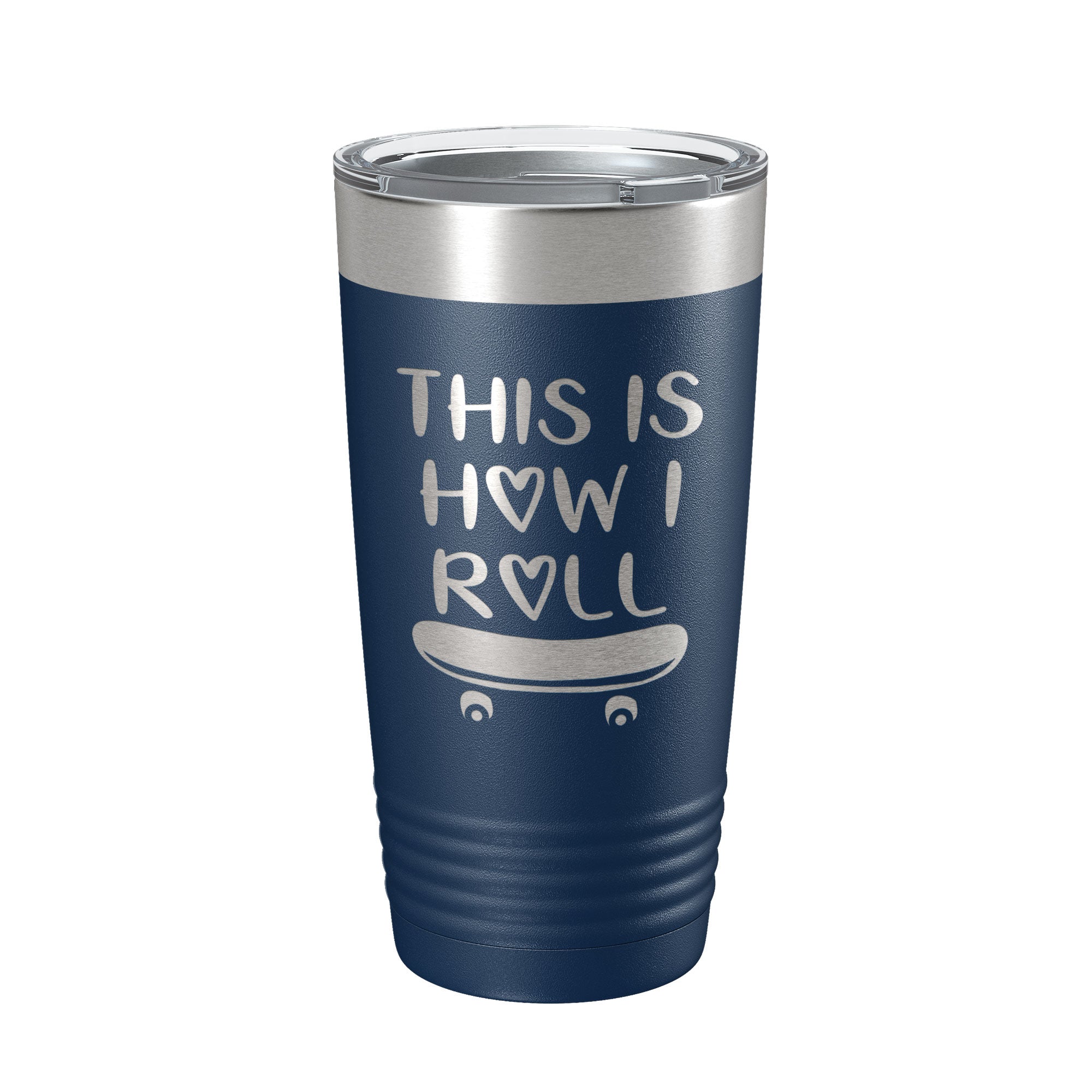 Skateboarding Tumbler This Is How I Roll Travel Mug Gift Insulated Laser Engraved Coffee Cup Skater 20 oz