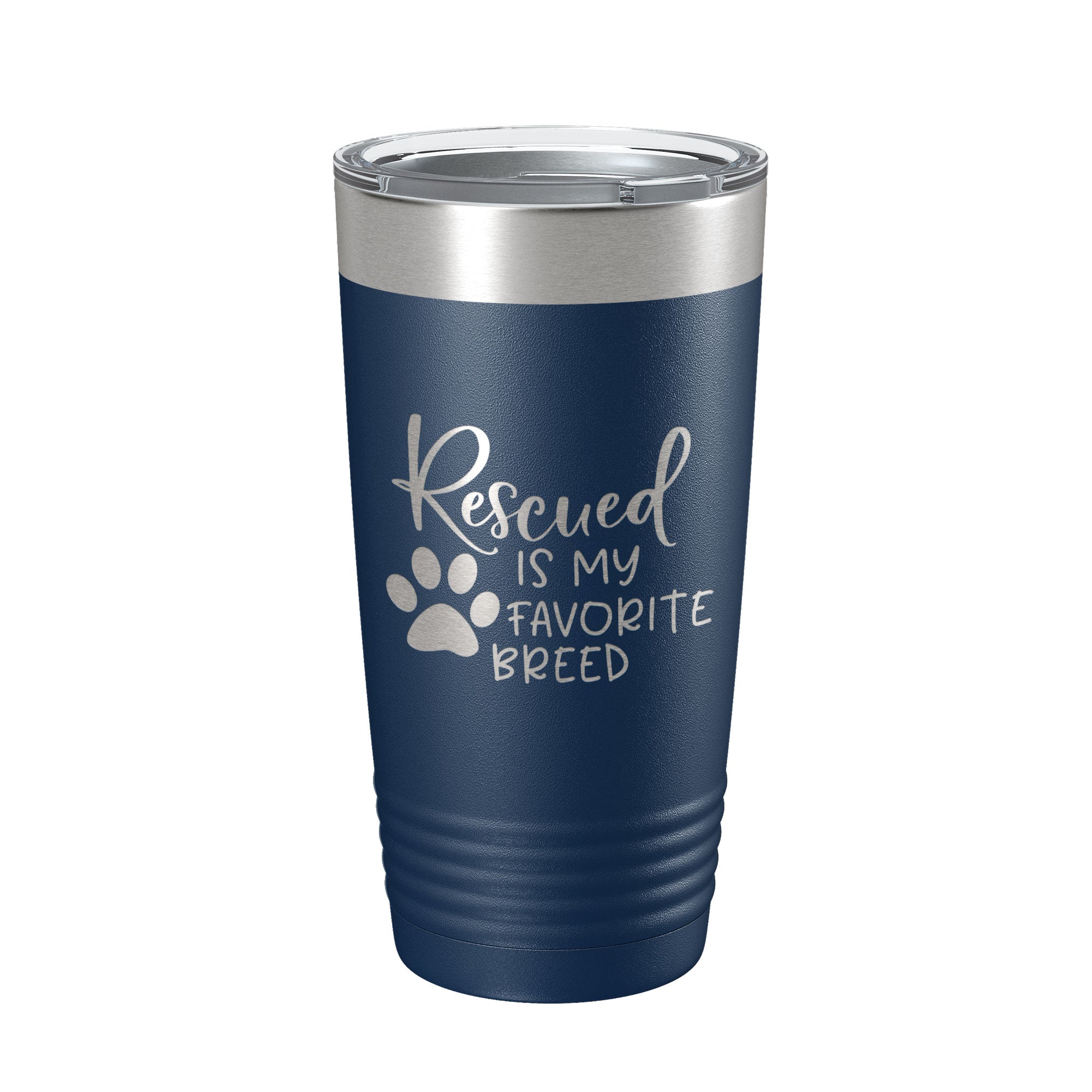 Rescued Is My Favorite Breed Tumbler Travel Mug Insulated Laser Engraved Coffee Cup Dog Cat Lover Gift 20 oz