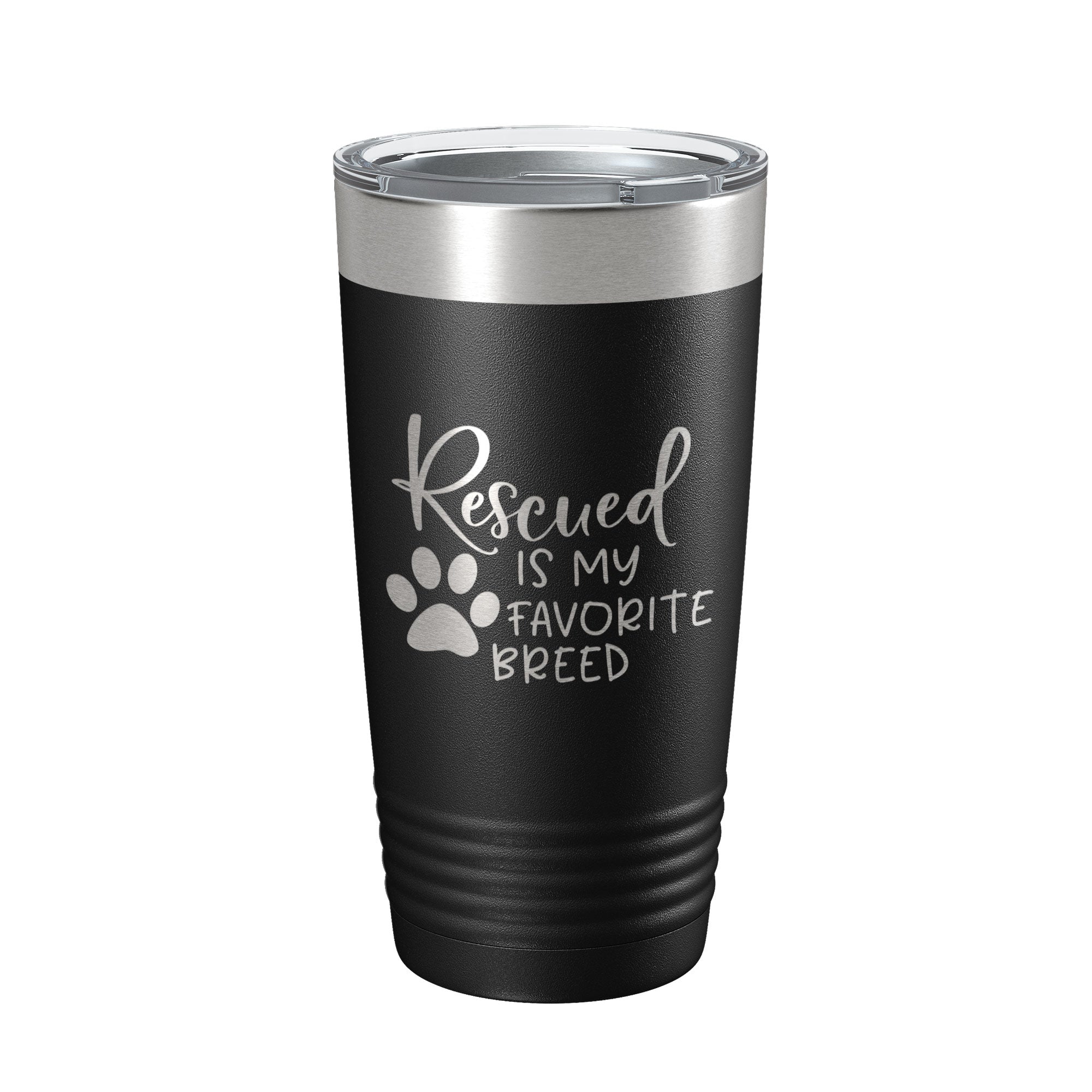 Rescued Is My Favorite Breed Tumbler Travel Mug Insulated Laser Engraved Coffee Cup Dog Cat Lover Gift 20 oz