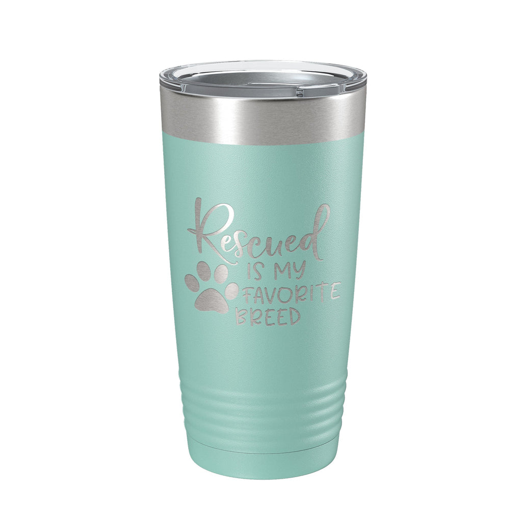 Rescued Is My Favorite Breed Tumbler Travel Mug Insulated Laser Engraved Coffee Cup Dog Cat Lover Gift 20 oz