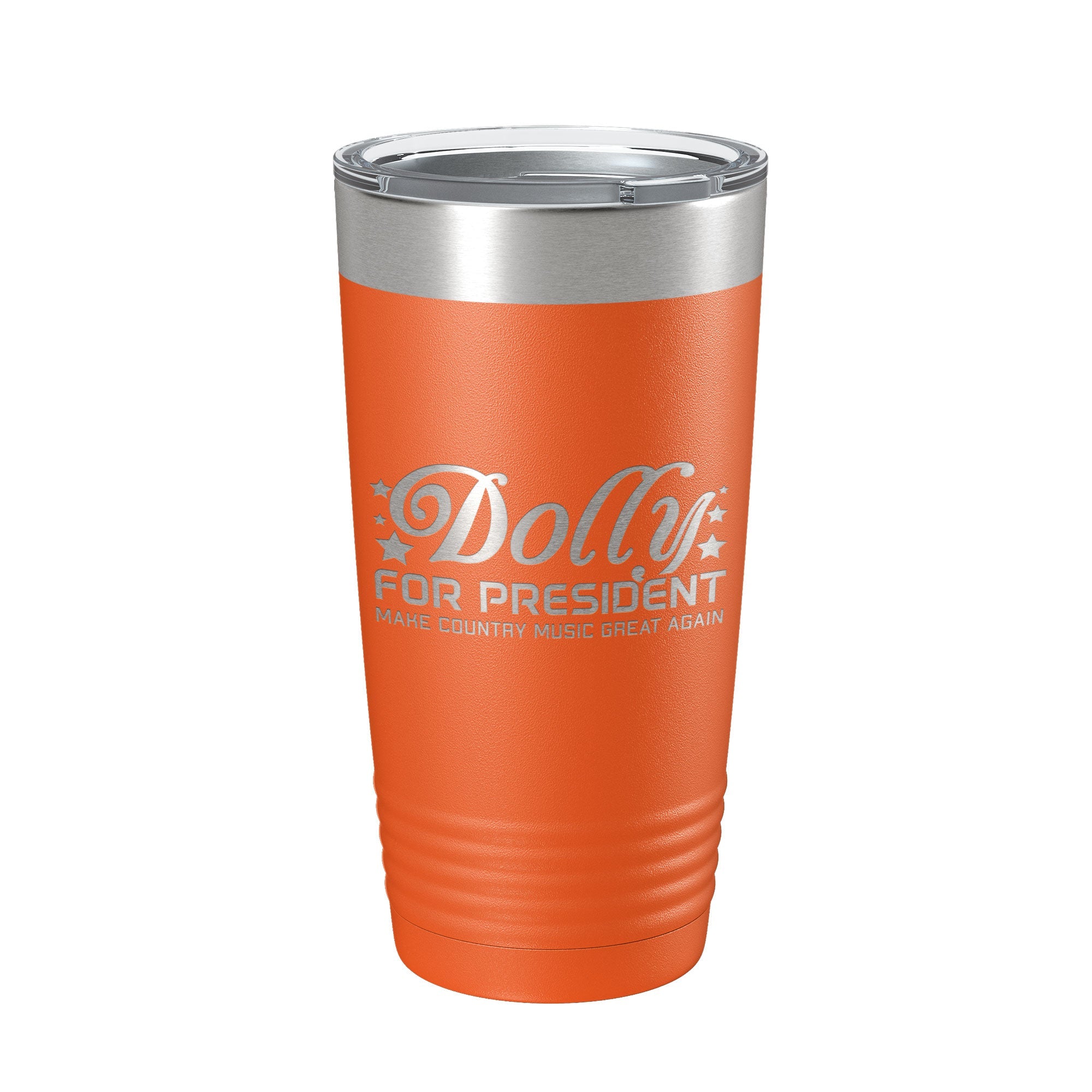 Dolly For President Tumbler Travel Mug Insulated Laser Engraved Parton Gift Coffee Cup 20 oz