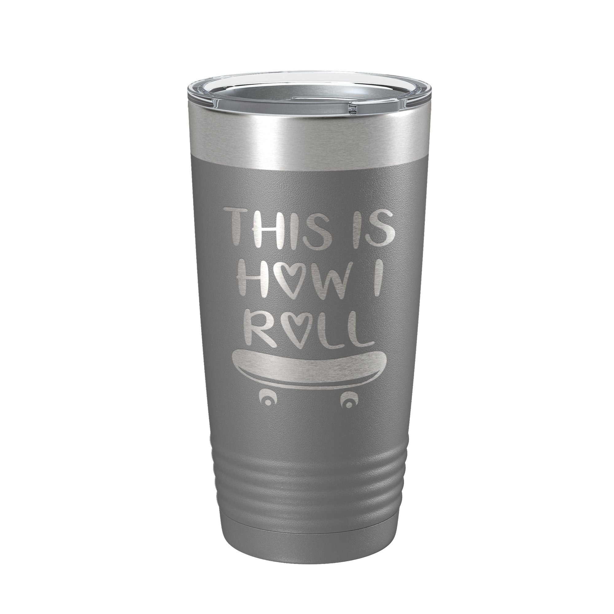 Skateboarding Tumbler This Is How I Roll Travel Mug Gift Insulated Laser Engraved Coffee Cup Skater 20 oz