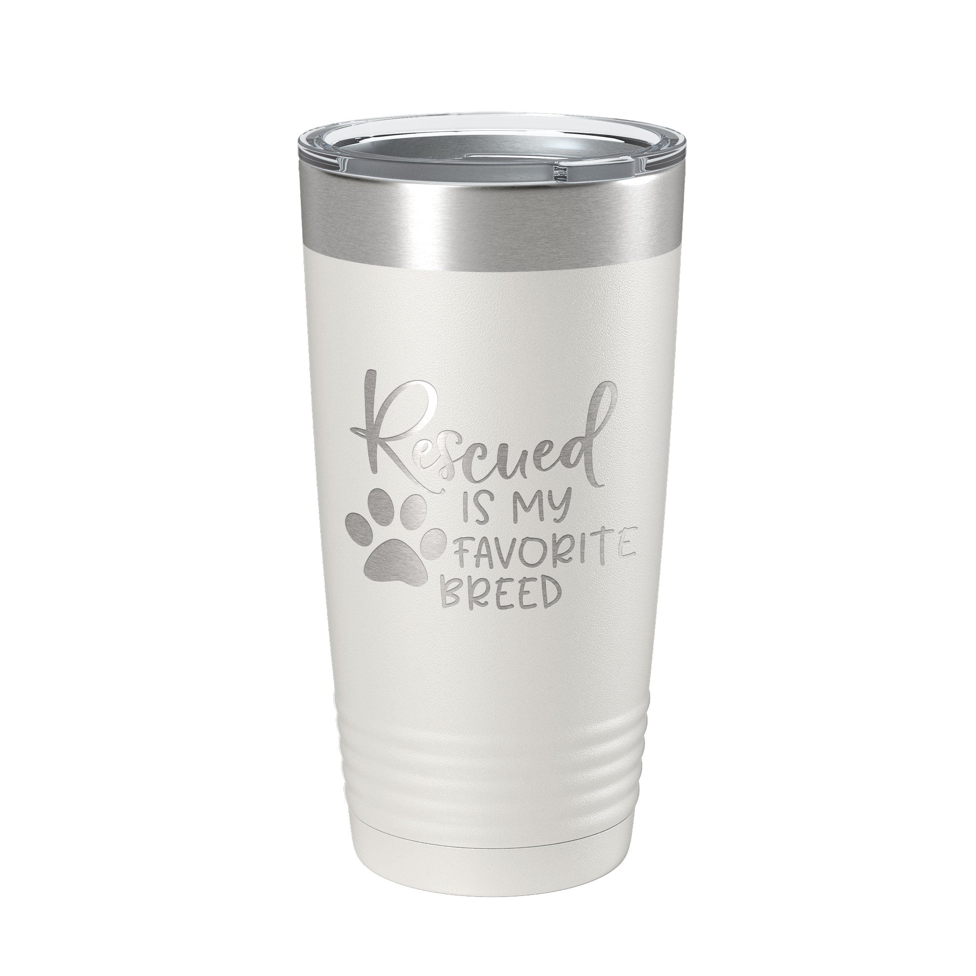 Rescued Is My Favorite Breed Tumbler Travel Mug Insulated Laser Engraved Coffee Cup Dog Cat Lover Gift 20 oz