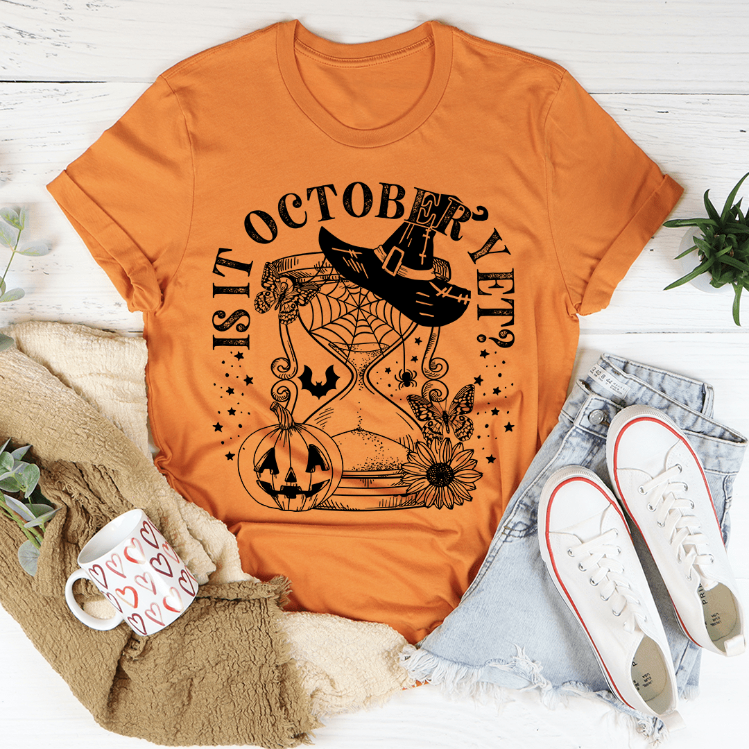 Is It October Yet Pumpkin Tee
